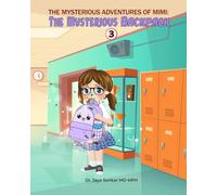 The Mysterious adventures of Mimi The Mysterious Backpack