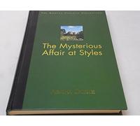 The Mysterious Affair at Styles. The Agatha Christie Collection. Volume 7