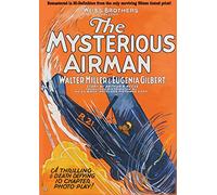 The Mysterious Airman (KPF Restoration)
