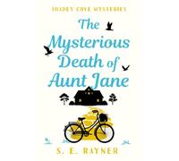 The Mysterious Death of Aunt Jane (Shadey Cove Mysteries)