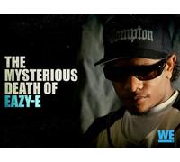 The Mysterious Death of Eazy E - Season 1