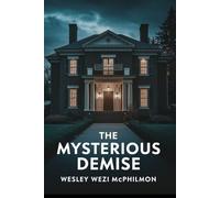 The Mysterious Demise: Love, Trust, and Betrayal