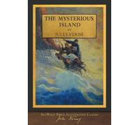 The Mysterious Island: N. C. Wyeth (Illustrator) Stephen White (Translator)