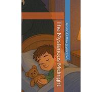 The Mysterious Midnight