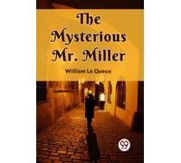 The Mysterious Mr. Miller (Edition2023)
