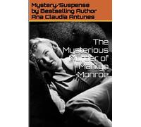 The Mysterious Murder of Marilyn Monroe