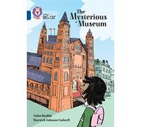 The Mysterious Museum: Band 16/Sapphire (Collins Big Cat)