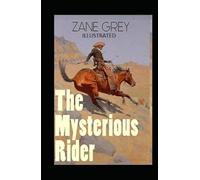 The Mysterious Rider Illustrated