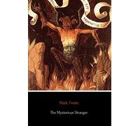 The Mysterious Stranger (Annotated)