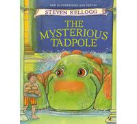 The Mysterious Tadpole by Steven Kellogg (English) Paperback Book