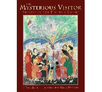 The Mysterious Visitor: Stories of the Prophet Elijah