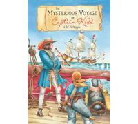 The Mysterious Voyage of Captain Kidd - Hardback NEW Whipple, A B C 01/08/2021