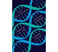 The Mysterious World of the Human Genome