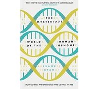 The Mysterious World of the Human Genome: A Non-Fiction Science Book Exploring the Secrets of Our Genetic Code