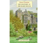 The Mystery at Orchard House: A Lady Lupin Mystery: 2