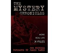 The Mystery Chronicles: More Real-Life X-Files
