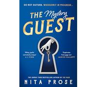 The Mystery Guest: The brand new mystery thriller from the No.1 global bestselling author of The Maid: Book 2 (A Molly the Maid mystery)