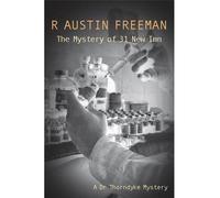 The Mystery Of 31 "New Inn": 4 (Dr. Thorndyke)