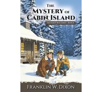 The Mystery of Cabin Island: The Hardy Boys ~ Book 8