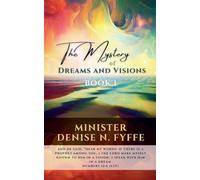 The Mystery of Dreams & Visions