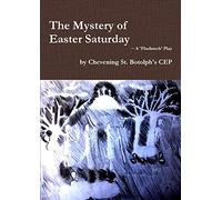 The Mystery of Easter Saturday