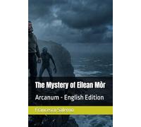 The Mystery of Eilean Mòr: Arcanum - English Edition: 16