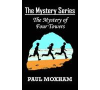 The Mystery of Four Towers (The Mystery Series, Book 7)