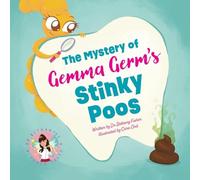 The Mystery of Gemma Germ's Stinky Poos