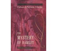 The Mystery of Hamlet: An attempt to solve an old problem