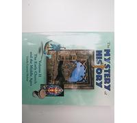 The Mystery of History: The Early Church and the Middle Ages: 2