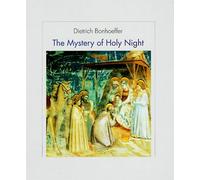 The Mystery of Holy Night