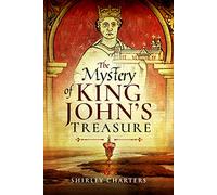 The Mystery of King John's Treasure