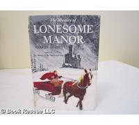 the mystery of lonesome manor