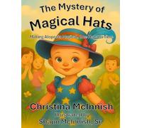 The Mystery of Magical Hats: Making Alopecia Magical, One Hat at a Time