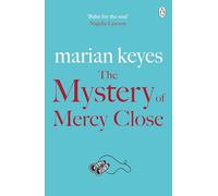 The Mystery of Mercy Close: From the author of the 2023 Sunday Times bestseller Again, Rachel (Walsh Family)