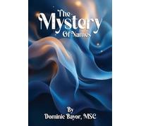 The Mystery Of Names