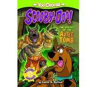 The Mystery of the Aztec Tomb (You Choose Stories: Scooby-Doo)