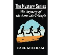 The Mystery of the Bermuda Triangle (The Mystery Series)