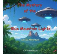 The Mystery of the Blue Mountain Lights: An SSS Adventure (Stories for Smart Children)