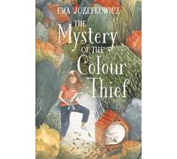 The Mystery of the Colour Thief
