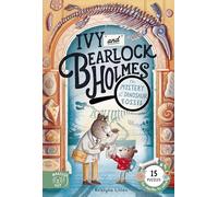 The Mystery of the Dinosaur Fossil (Ivy and Bearlock 2): 15 Puzzles for Sleuths to Solve (Ivy and Bearlock Holmes)