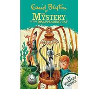 The Mystery of the Disappearing Cat: Book 2 (The Mystery Series)