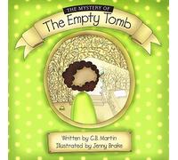 The Mystery of the Empty Tomb
