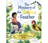 The Mystery of the Golden Feather: A Mindful Journey Through Birdsong