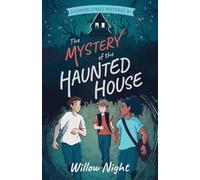 The Mystery of the Haunted House: 1 (Sycamore Street Mysteries)