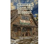 The Mystery of the Hermit's Hideout