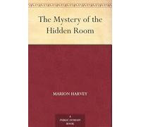 The Mystery of the Hidden Room