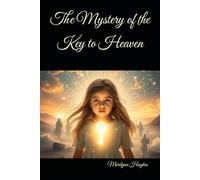 The Mystery of the Key to Heaven