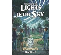 The Mystery of the Lights in the Sky