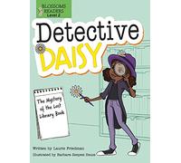 The Mystery of the Lost Library Book (Detective Daisy; Blossoms Readers, Level 2)